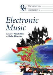 Cover of: The Cambridge Companion to Electronic Music (Cambridge Companions to Music) by Julio d'Escrivan