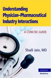 Understanding Physician-Pharmaceutical Industry Interactions by Shaili Jain