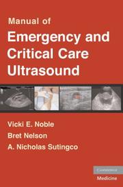 Cover of: Manual of Emergency and Critical Care Ultrasound | Vicki Noble