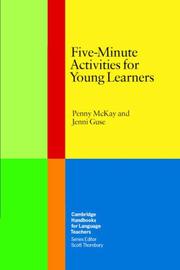 Cover of: Five-Minute Activities for Young Learners (Cambridge Handbooks for Language Teachers) by Penny McKay, Jenni Guse