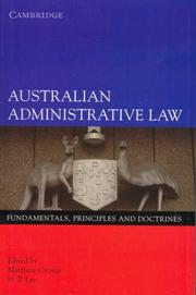 Cover of: Australian Administrative Law:: Fundamentals, Principles and Doctrines