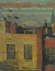 Cover of: Metropolitan lives: the Ashcan artists and their New York