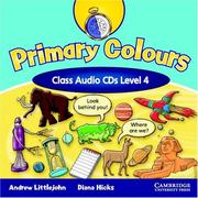 Cover of: Primary Colours Level 4 Class Audio CDs (Primary Colours) by Diana Hicks, Andrew Littlejohn