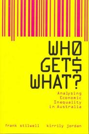 Who gets what? by Frank Stilwell, Kirrily Jordan