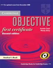 Cover of: Objective First Certificate Student's Book by Annette Capel, Wendy Sharp
