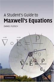 Cover of: A Student's Guide to Maxwell's Equations by Daniel Fleisch