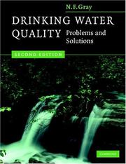 Cover of: Drinking Water Quality by Nick F. Gray