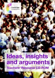 Cover of: Ideas, Insights and Arguments Teachers' Resource CD-ROM (Cambridge Collections)
