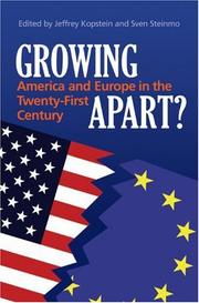 Cover of: Growing Apart?: America and Europe in the 21st Century