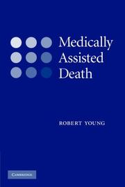 Cover of: Medically Assisted Death by Robert Young