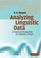 Cover of: Analyzing Linguistic Data