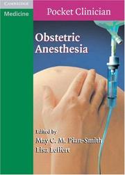 Obstetric anesthesia by May C. M. Pian-Smith