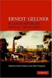 Cover of: Ernest Gellner and Contemporary Social Thought