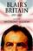 Cover of: Blair's Britain, 19972007