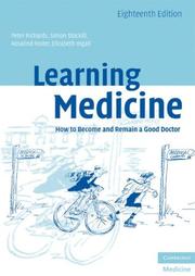 Cover of: Learning Medicine: How to Become and Remain a Good Doctor