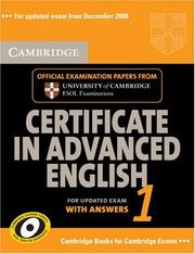 Cover of: Cambridge Certificate in Advanced English 1 for updated exam Student's Book with answers: Official Examination papers from University of Cambridge ESOL Examinations (CAE Practice Tests)