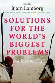Cover of: Solutions for the World's Biggest Problems: Costs and Benefits