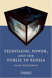 Cover of: Television, Power, and the Public in Russia by Ellen Propper Mickiewicz