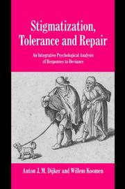 Cover of: Stigmatization, Tolerance and Repair: An Integrative Psychological Analysis of Responses to Deviance (Studies in Emotion and Social Interaction)