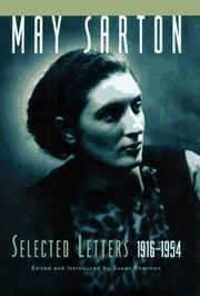 Cover of: May Sarton: Selected Letters, 1916-1954 (May Sarton)
