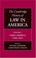 Cover of: The Cambridge History of Law in America