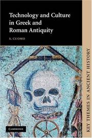 Cover of: Technology and Culture in Greek and Roman Antiquity (Key Themes in Ancient History)