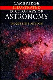 Cover of: Cambridge Illustrated Dictionary of Astronomy by Jacqueline Mitton