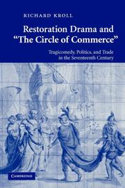 Cover of: Restoration Drama and 'The Circle of Commerce': Tragicomedy, Politics, and Trade in the Seventeenth Century