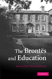 Cover of: The Brontës and Education by Marianne Thormählen