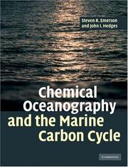 Chemical oceanography and the marine carbon cycle by Steven R. Emerson, John I. Hedges