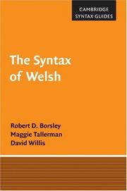 Cover of: The Syntax of Welsh (Cambridge Syntax Guides) by Robert D. Borsley, Maggie Tallerman, David Willis