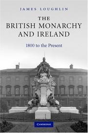 Cover of: The British Monarchy and Ireland: 1800 to the Present