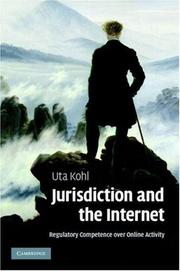 Cover of: Jurisdiction and the Internet by Uta Kohl