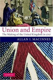 Cover of: Union and Empire by Allan I. Macinnes