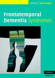 Frontotemporal Dementia Syndromes by John R. Hodges
