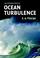 Cover of: An Introduction to Ocean Turbulence