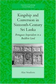 Cover of: Kingship and Conversion in Sixteenth-Century Sri Lanka by Alan Strathern