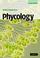 Cover of: Phycology
