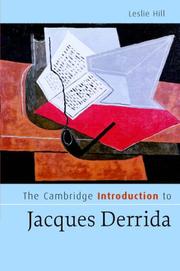 Cover of: The Cambridge Introduction to Jacques Derrida (Cambridge Introductions to Literature) by Leslie Hill