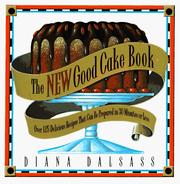 Cover of: The new good cake book by Diana Dalsass