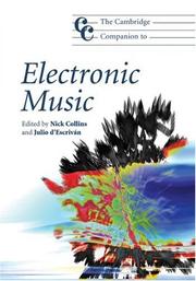 Cover of: The Cambridge Companion to Electronic Music (Cambridge Companions to Music) by Julio d'Escrivan
