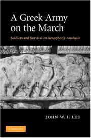 Cover of: A Greek Army on the March by John W. I. Lee, John W. I. Lee