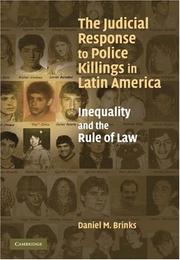 Cover of: The Judicial Response to Police Killings in Latin America: Inequality and the Rule of Law