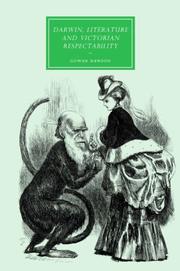 Cover of: Darwin, Literature and Victorian Respectability (Cambridge Studies in Nineteenth-Century Literature and Culture)