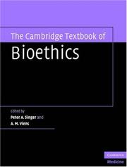 Cover of: The Cambridge Textbook of Bioethics