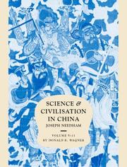 Cover of: Science and Civilisation in China by Donald B. Wagner