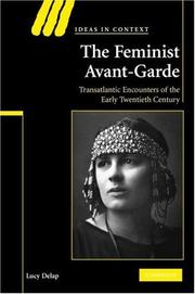 Cover of: The Feminist Avant-Garde: Transatlantic Encounters of the Early Twentieth Century (Ideas in Context)