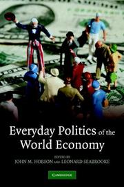 Cover of: Everyday Politics of the World Economy