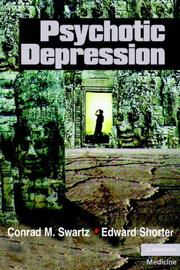 Psychotic depression by Conrad Swartz