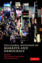 Cover of: The Global Diffusion of Markets and Democracy